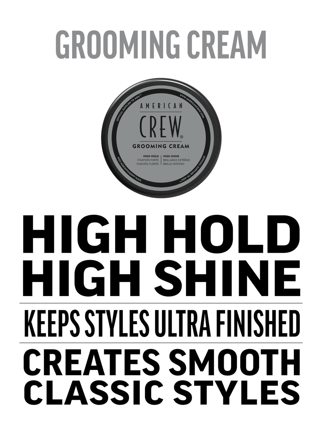 American Crew Grooming Cream high hold high shine benefits graphic