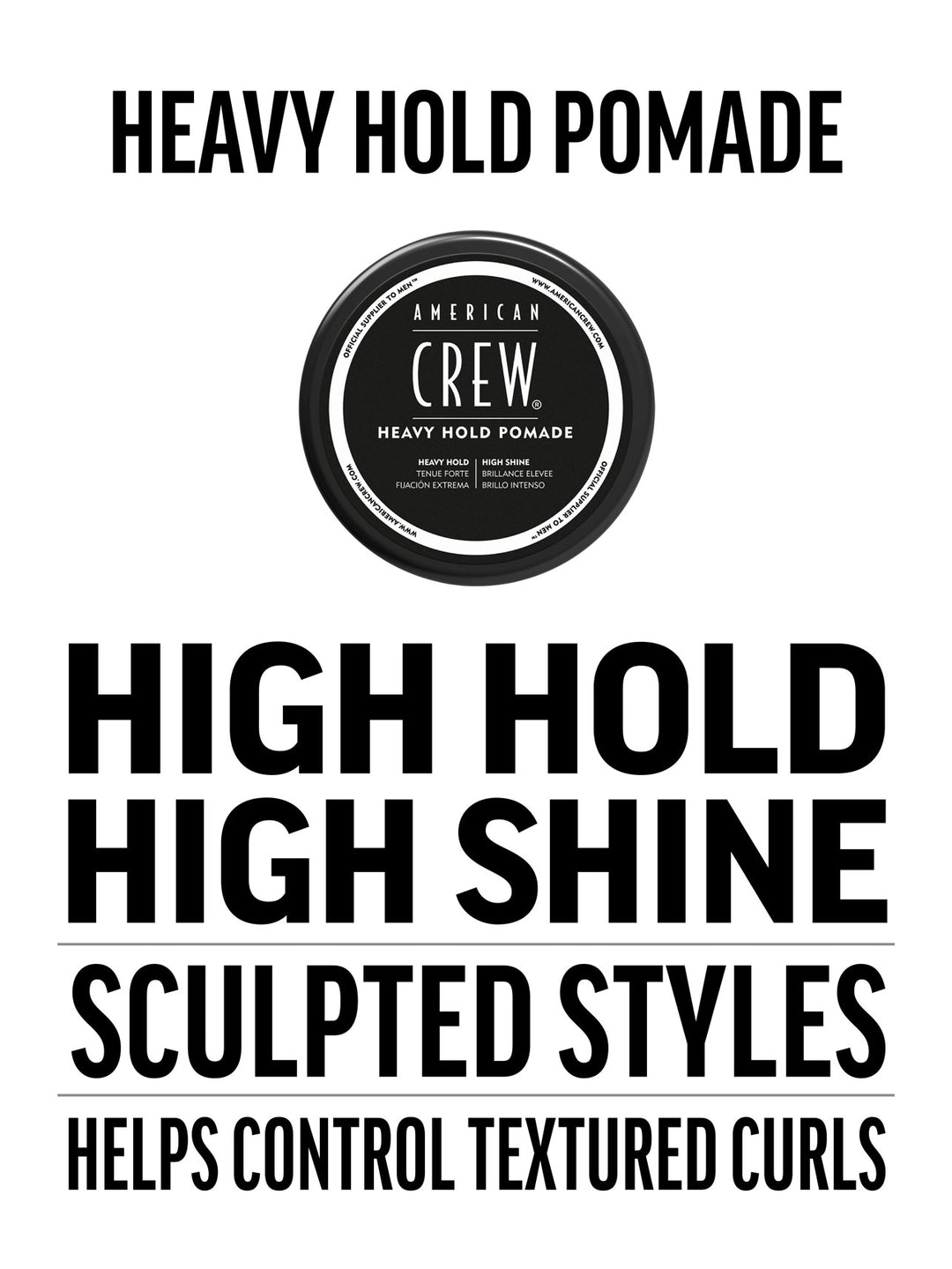 American Crew Heavy Hold Pomade high hold high shine benefits graphic