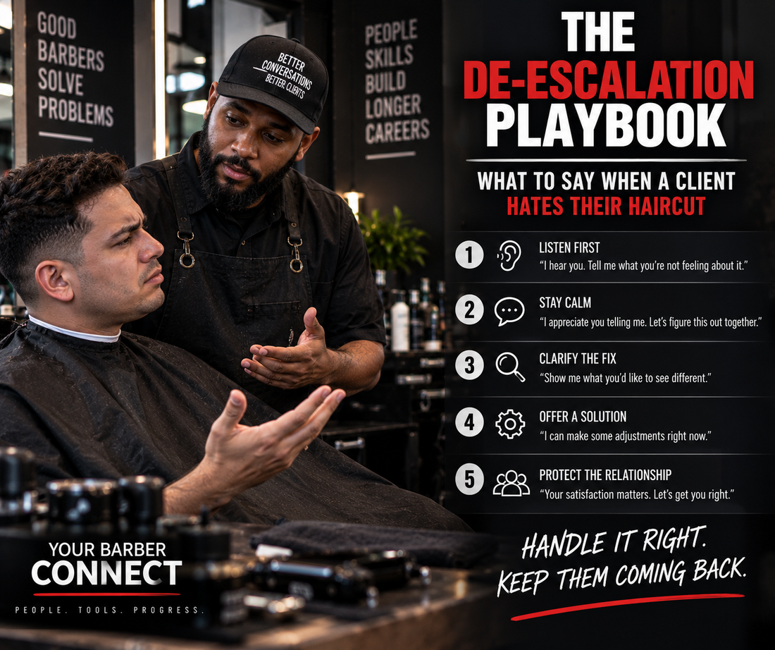Your Barber Connect-The De-Escalation Playbook: What to Say When a Client Hates Their Haircut
