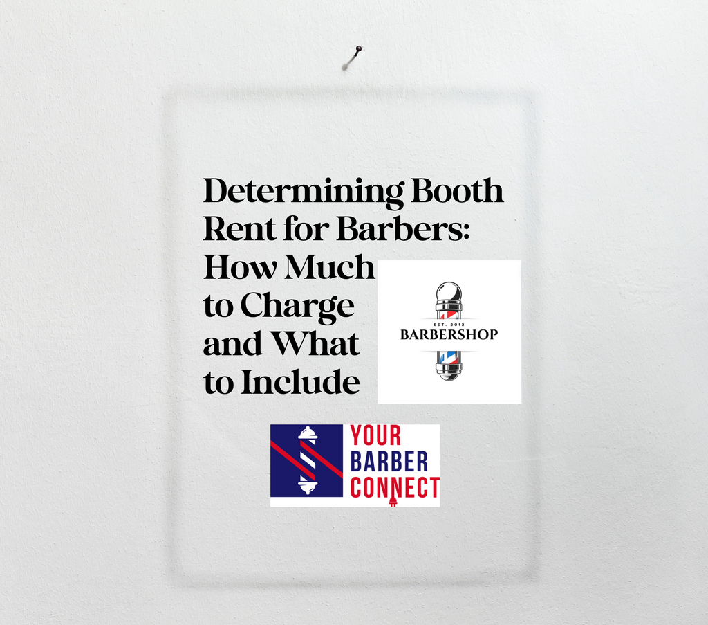 Determining Booth Rent for Barbers How Much to Charge and What to Inc