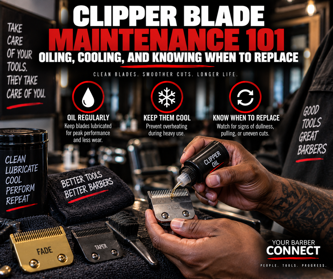 Your Barber Connect- Clipper Blade Maintenance 101: Oiling, Cooling, and Knowing When to Replace